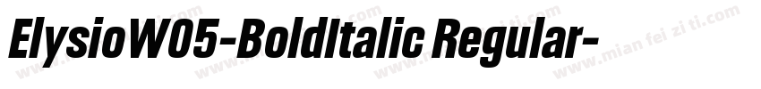 ElysioW05-BoldItalic Regular字体转换